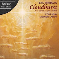 Title: Eric Whitacre: Cloudburst and Other Choral Works, Artist: Polyphony