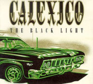 Title: The Black Light, Artist: Calexico