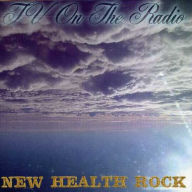 Title: New Health Rock, Artist: TV on the Radio