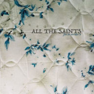 Title: Fire on Corridor X, Artist: All the Saints