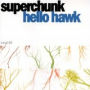 Hello, Hawk