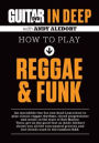 Guitar World In Deep: How to Play Reggae & Funk