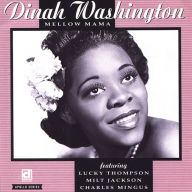 Title: Mellow Mama, Artist: Dinah Washington