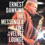 Messenger: Live at the Original Velvet Lounge [CD]