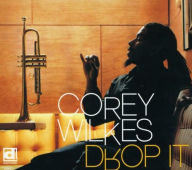 Title: Drop It, Artist: Corey Wilkes