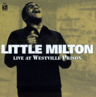 Title: Live at Westville Prison, Artist: Little Milton