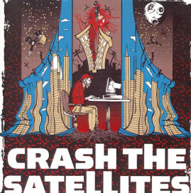 Crash the Satellites