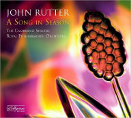 Title: John Rutter: A Song in Season, Artist: Cambridge Singers