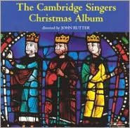 Title: The Cambridge Singers Christmas Album, Artist: Cambridge Singers