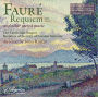 Faur¿¿: Requiem and Other Sacred Music