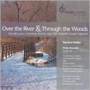 Title: Over the River & Through the Woods, Artist: Garrison Keillor