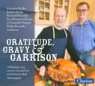 Title: Gratitude, Gravy & Garrison, Artist: Garrison Keillor