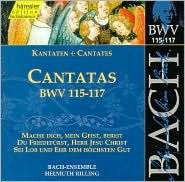 Bach: Cantatas, BWV 115-117