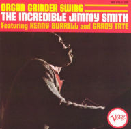 Title: Organ Grinder Swing, Artist: Jimmy Smith