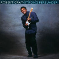 Title: Strong Persuader, Artist: Robert Cray Band