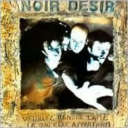 Title: Veuillez Rendre L'Ame, Artist: Noir Desir