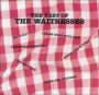 Best of the Waitresses