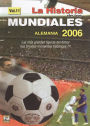 La Historia de los Mundiales de Futbol, Vol. 11: Soccer World Cup 2006