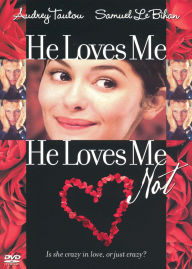 He Loves Me...He Loves Me Not