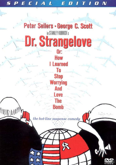Dr Strangelove or How I Learned to Stop Worrying and Love the Bomb Movie Poster