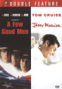 Few Good Men/Jerry Maguire