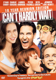 Can't Hardly Wait
