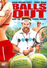 Balls Out: Gary the Tennis Coach