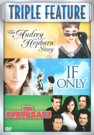 Audrey Hepburn Story/If Only/Suburbans