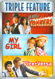 Lost in Yonkers / My Girl / Vice Versa