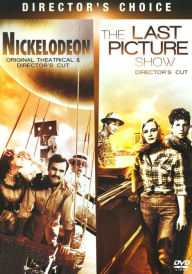 Last Picture Show/Nickelodeon
