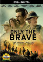 Only the Brave [Includes Digital Copy]