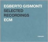 Title: Selected Recordings (Rarum XI), Artist: Egberto Gismonti