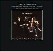 Everybody Else Is Doing It, So Why Can't We?: The Complete Sessions 1991-1993