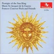 Title: Prot¿¿g¿¿e of the Sun King: Music by Jacquet de la Guerre, Artist: Frances Conover Fitch