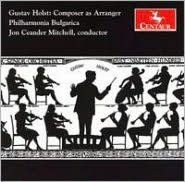 Gustav Holst: Composer as Arranger