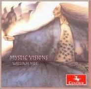 Title: William Hill: Mystic Visions, Artist: William Hill