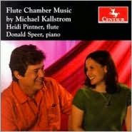 Title: Flute Chamber Music by Michael Kallstrom, Artist: Heidi Pintner