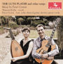 The Lute Player: Music by Peter Croton