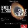 Matthew H. Fields: Double Cluster; Space Sciences
