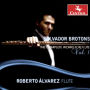 Salvador Brotons: The Complete Works for Flute, Vol. 1