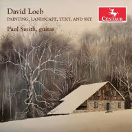 Title: David Loeb: Painting, Landscape, Text, and Sky, Artist: Paul Smith