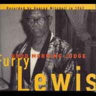 Title: Good Morning Judge, Artist: Furry Lewis