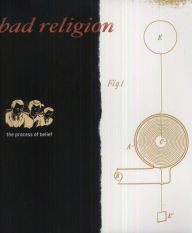 Title: The Process of Belief, Artist: Bad Religion