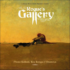 Rogue's Gallery: Pirate Ballads, Sea Songs, & Chanteys
