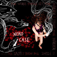 Title: The Worse Things Get, The Harder I Fight, The Harder I Fight, The More I Love You [Deluxe Edition], Artist: Neko Case