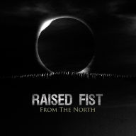 Title: From the North, Artist: Raised Fist