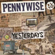 Title: Yesterdays, Artist: Pennywise