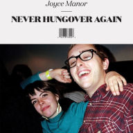 Title: Never Hungover Again [Bonus CD], Artist: Joyce Manor