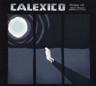 Title: Edge of the Sun, Artist: Calexico