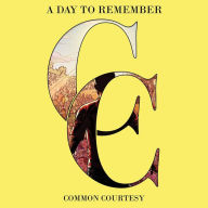 Title: Common Courtesy, Artist: A Day to Remember
